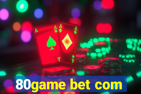 80game bet com